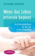 Ebook Wenn das Leben intensiv beginnt di Susanne Bürger edito da Books on Demand