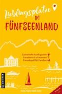 Ebook Lieblingsplätze im Fünfseenland di Heide Marie Karin Geiss edito da GMEINER