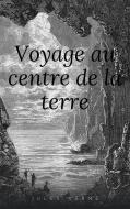 Ebook Voyage au centre de la Terre di Jules Verne, Jules VERNE edito da Jules Verne