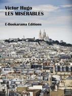 Ebook Les Misérables di Victor Hugo edito da E-BOOKARAMA