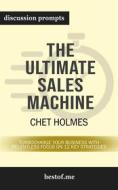 Ebook Summary: "The Ultimate Sales Machine: Turbocharge Your Business with Relentless Focus on 12 Key Strategies" by Chet Holmes | Discussion Prompts di bestof.me edito da bestof.me