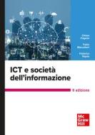 Ebook ICT e società dell’informazione 2/e di Rajola Federico, Maccaferri Fabio, Frigerio Chiara edito da McGraw-Hill Education (Italy)