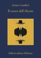 Ebook Il cuoco dell'Alcyon di Andrea Camilleri edito da Sellerio Editore
