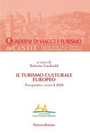 Ebook Il turismo culturale europeo. Prospettive verso il 2020 edito da Franco Angeli Edizioni