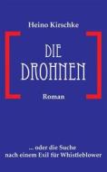 Ebook Die Drohnen di Heino Kirschke edito da Books on Demand