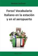 Ebook Forza! Vocabulario di Verena Lechner edito da Books on Demand