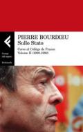 Ebook Sullo Stato di Pierre Bourdieu edito da Feltrinelli Editore