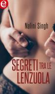 Ebook Segreti tra le lenzuola (eLit) di Nalini Singh edito da HarperCollins Italia