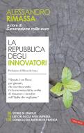 Ebook La Repubblica degli innovatori di Alessandro Rimassa edito da VALLARDI