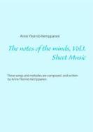Ebook The notes of the minds, vol. 1. di Anne Ylisirniö-Kemppanen edito da Books on Demand