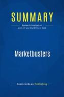 Ebook Summary: Marketbusters di BusinessNews Publishing edito da Business Book Summaries