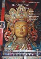 Ebook Buddhismus aus der Mitte di Guntram Franz Ferstl edito da Books on Demand