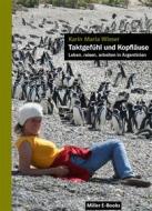 Ebook Taktgefühl und Kopfläuse di Karin Maria Wieser edito da Books on Demand