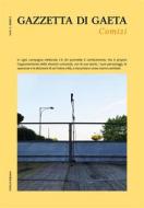 Ebook Gazzetta di Gaeta - Num. 5, Anno II di VV. AA. edito da Ali Ribelli Edizioni