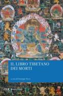 Ebook Il libro tibetano dei morti di AA.VV. edito da BUR