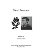 Ebook Elaisa Texas Ros di Lennart Olsson edito da Books on Demand