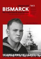 Ebook Schlachtschiff Bismarck Teil 2 di Malte Gaack, Ward Carr edito da Books on Demand