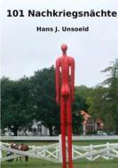 Ebook 101 Nachkriegsnächte di Hans J. Unsoeld edito da Books on Demand