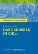 Ebook Das Erdbeben in Chili von Heinrich von Kleist. Textanalyse und Interpretation mit ausführlicher Inhaltsangabe und Abituraufgaben mit Lösungen. di Heinrich von Kleist edito da Bange, C., Verlag GmbH