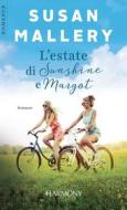 Ebook L estate di Sunshine e Margot di Susan Mallery edito da HarperCollins