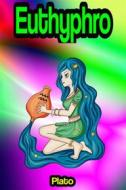 Ebook Euthyphro di Plato edito da Memorable Classics eBooks