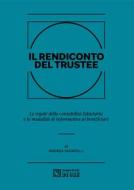Ebook Il rendiconto del trustee di Andrea Vasapolli edito da IlSole24Ore Professional