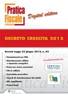 Ebook Decreto crescita 2012 di AA. VV. edito da Ipsoa