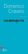 Ebook Vulnerabilità di Domenico Cravero edito da Edizioni Messaggero Padova