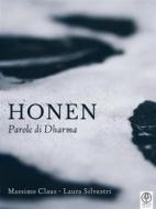 Ebook Honen - Parole di Dharma di Massimo Claus, Laura Silvestri edito da Myo Edizioni