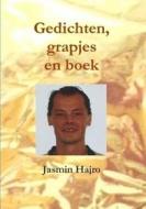 Ebook Gedichten, grapjes & boek di Jasmin Hajro edito da Jasmin Hajro