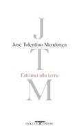 Ebook Estranei alla terra di José Tolentino Mendonça edito da Crocetti