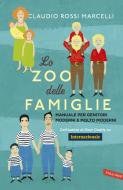 Ebook Lo Zoo delle famiglie di Claudio Rossi Marcelli edito da VALLARDI