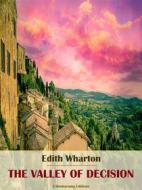 Ebook The Valley of Decision di Edith Wharton edito da E-BOOKARAMA