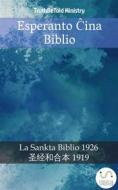 Ebook Esperanto ?ina Biblio di Truthbetold Ministry edito da TruthBeTold Ministry