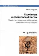 Ebook Esperienza e costruzione di senso di Vasco D’Agnese edito da Liguori Editore