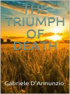 Ebook The Triumph of Death di Gabriele D'Annunzio edito da Youcanprint