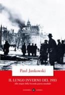Ebook Il Lungo inverno del 1933 di Paul Jankowski edito da Editori Laterza