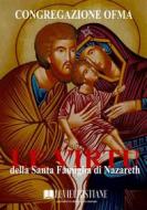 Ebook Le virtù della Santa Famiglia di Nazareth di Congregazione OFMA (Curatore) edito da Le Vie della Cristianità