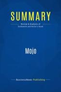 Ebook Summary: Mojo di BusinessNews Publishing edito da Business Book Summaries