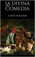 Ebook La Divina Comedia di Dante Alighieri edito da Skyline
