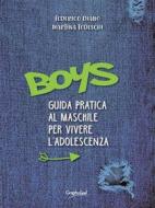 Ebook Boys di Martina Tedeschi, Federico Diano edito da Graphofeel