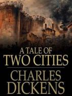 Ebook A Tale Of Two Cities di Charles Dickens edito da Delboy