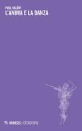 Ebook L'anima e la danza di Paul Valéry edito da Mimesis Edizioni