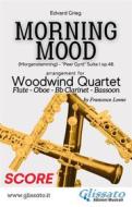 Ebook Woodwind Quartet: Morning Mood by Grieg (score) di Edvard Grieg edito da Glissato Edizioni Musicali