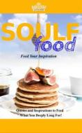 Ebook Soulf Food di Bootstrap Businessmen edito da Babelcube Inc.