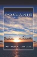 Ebook Postanje di Dr. Brian J. Bailey edito da Zion Christian Publishers