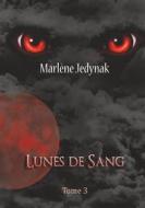 Ebook Lunes de Sang di Marlène Jedynak edito da Books on Demand