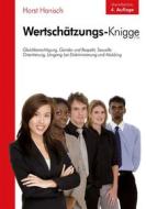 Ebook Wertschätzungs-Knigge 2100 di Horst Hanisch edito da Books on Demand