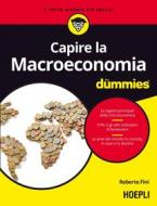 Ebook Capire la Macroeconomia for dummies di Roberto Fini edito da Hoepli
