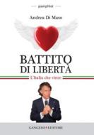 Ebook Battito di libertà di Andrea Di Maso edito da Gangemi Editore